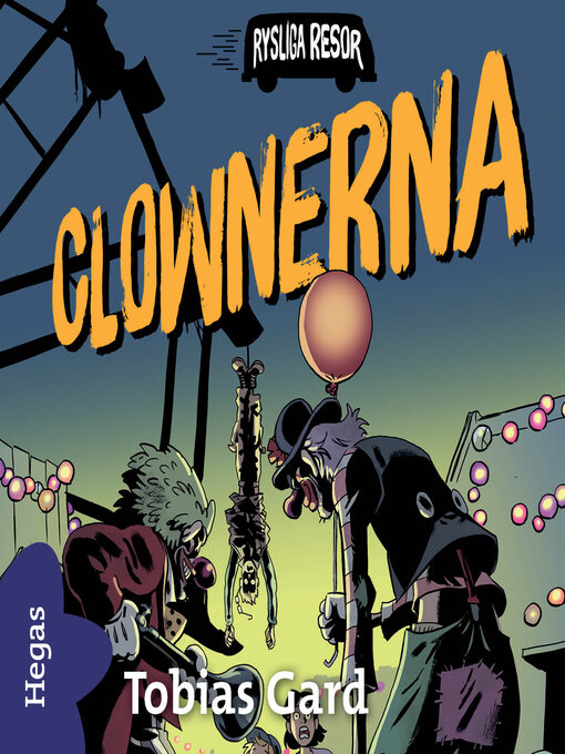 Titeldetaljer för Clownerna av Tobias Gard - Tillgänglig